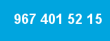967 401 52 15